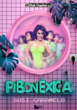 SUSI CARAMELO - PIBONÉXICA