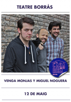 Venga Monjas i Miguel Noguera